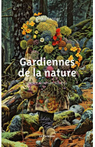 Gardiennes de la nature