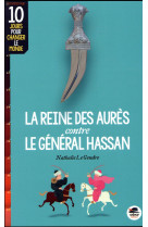 La reine des aures contre le general hassan