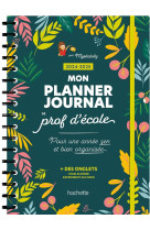 Mon planner journal de prof d'ecole - edition 2024-2025