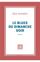 Le blues du dimanche soir