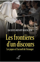 Les frontieres d'un discours - les papes et l'accueil de l'etranger