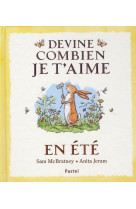 Devine combien je t'aime - en ete