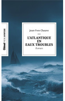 L'atlantique en eaux troubles (poche)