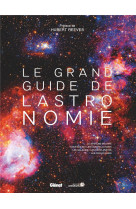 Le grand guide de l'astronomie 9e ed