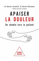 Apaiser la douleur - un chemin vers le patient