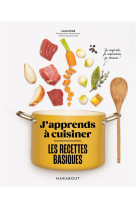 J'apprends a cuisiner - les recettes basiques