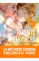 Parents efficaces - nouvelle édition