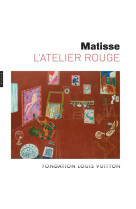 Matisse, l'atelier rouge (catalogue officiel d'exposition)