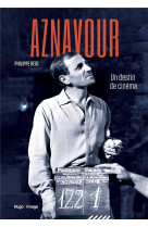 Aznavour - un destin de cinema