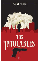 Los intocables - tome 2 la guerre des cartels