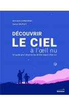 Découvrir le ciel à l'oeil nu