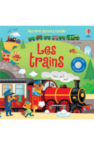 Les trains - mon livre sonore a toucher - des 1 an