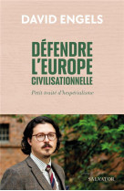 Defendre l europe civilisationnelle - petit traite hesperialiste