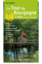 Le tour de bourgogne a velo par les voies vertes