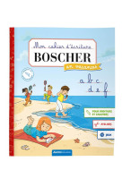 Mon cahier d'écriture boscher en vacances - été 2024