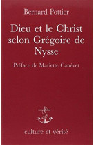 Dieu et le christ selon gregoire de nysse