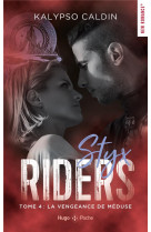 Styx riders - tome 4 - la vengeance de meduse