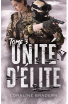 Unite d'elite - tome 3