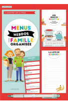 Menus hebdos pour famille organisee