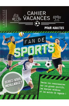 Cahier de vacances - fan de sports