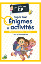 Je suis en cp - je suis en cp - super bloc enigmes & activites - differences - labyrinthes - ombres.