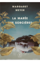 La maree des sorcieres