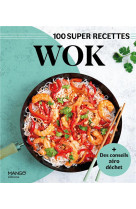 Wok - facile, rapide, bon !