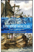 Memoires d'un galerien du roi-soleil