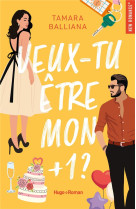 Veux-tu etre mon +1 ?