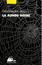 La ronde noire