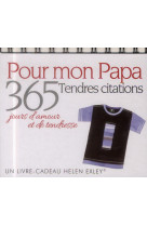 365 jours d'amour et de tendresse - pour mon papa