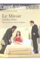 Revue l'avant-scene theatre n.1189 : le miroir