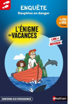 L'enigme des vacances du ce1 au ce2 dauphins en danger