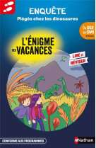 L'enigme des vacances du ce2 au cm1 - pieges chez les dinosaures