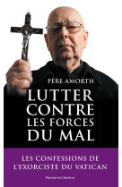 Lutter contre les forces du mal