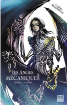 Les anges mecaniques - livre 1 l'appel