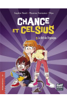 Chance et celsius - tome 3 le defi de l'hypnojeu