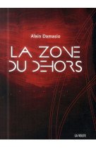 La zone du dehors