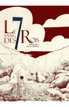 Le sang des 7 rois : prelude i - vol01