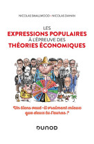 Les expressions populaires a l'epreuve des theories economiques - un tiens vaut-il vraiment mieux qu