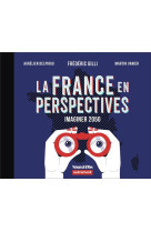 La france en perspectives - imaginer 2050