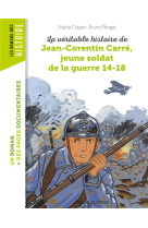 La véritable histoire de jean-corentin carré, jeune soldat de la guerre 14-18