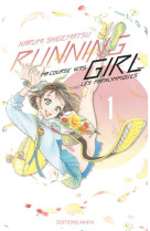 Running girl  -  ma course vers les paralympiques tome 1