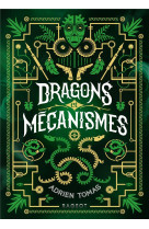 Dragons et mecanismes