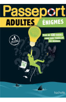 Passeport adultes - enigmes - cahier de vacances 2024