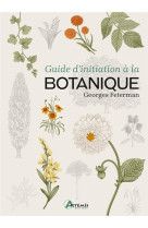 Guide d'initiation a la botanique