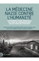 La médecine nazie contre l’humanité