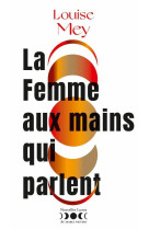 La femme aux mains qui parlent