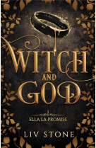 Witch and god - tome 1 - ella la promise