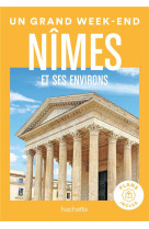 Nimes et environs guide un grand week-end